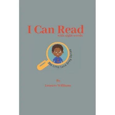 I can Read: The Little Luca Grey Series