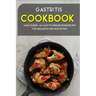 Gastritis Cookbook: MAIN COURSE - 60+ Easy to prepare at home recipes for a balanced and healthy diet