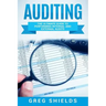 Auditing: The Ultimate Guide to Performing Internal and External Audits