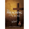 The Preaching of the Cross When?
