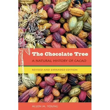 The Chocolate Tree: A Natural History of Cacao