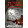 The Secret of FBI File 100-3-116