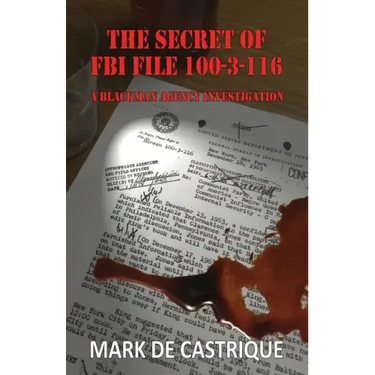 The Secret of FBI File 100-3-116