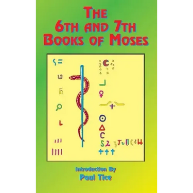 The 6th and 7th Books of Moses