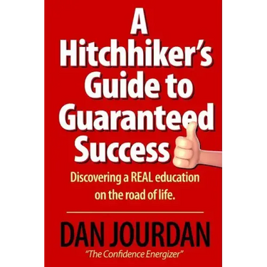 Hitchhiker's Guide To Guaranteed Success