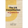 The U.S. Constitution in Five Minutes