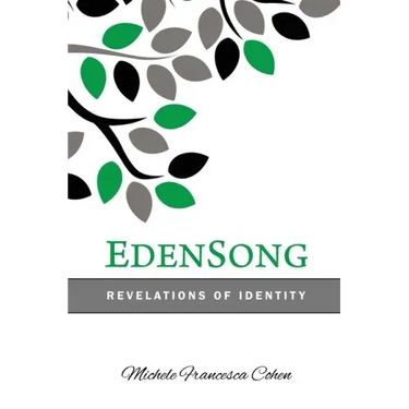 EdenSong: Revelations of Identity in The Eden Story
