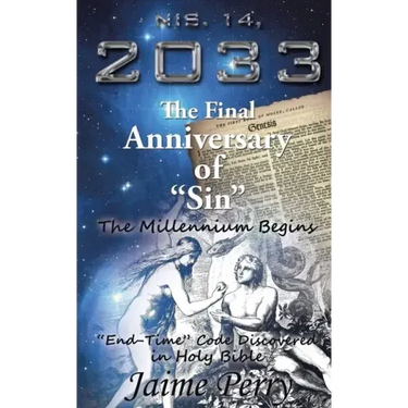 Nis. 14, 2033: The Final Anniversary of Sin