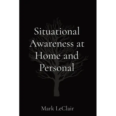 Situational Awareness at Home and Personal