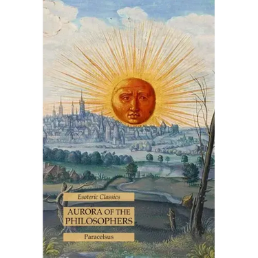 Aurora of the Philosophers: Esoteric Classics