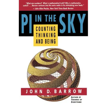 Pi in the Sky: Counting, Thinking, and Being