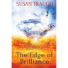 The Edge of Brilliance