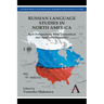 Russian Language Studies in North America: New Perspectives from Theoretical and Applied Linguistics