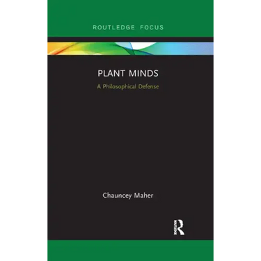 Plant Minds: A Philosophical Defense
