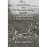 Amasa Stone and The Ashtabula Bridge Disaster