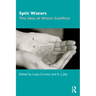 Split Waters: The Idea of Water Conflicts