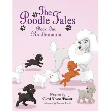 The Poodle Tales: Book One: Poodlemania