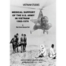 Medical Support of the U.S. Army in Vietnam, 1965-1970