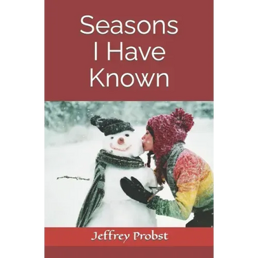 Seasons I Have Known