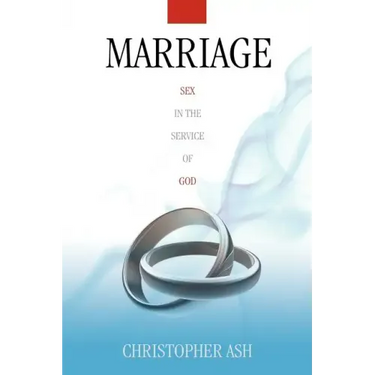Marriage: Sex in the Service of God