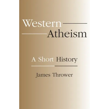 Western Atheism: A Short History