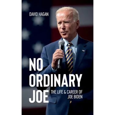 No Ordinary Joe: The Life and Career of Joe Biden