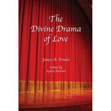The Divine Drama of Love: The Christian Narrative in Seven Acts