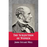 The Subjection of Women