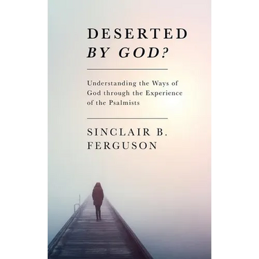 Deserted by God?