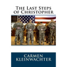 The Last Steps of Christopher