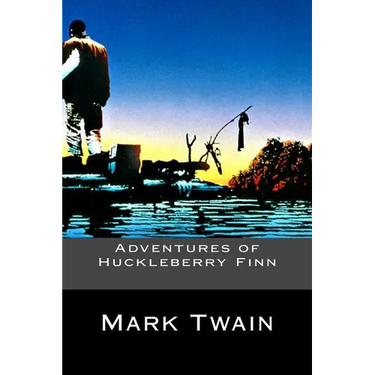 Adventures of Huckleberry Finn