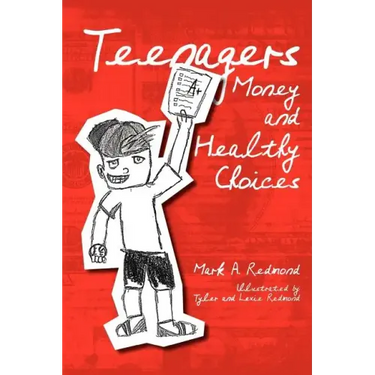 Teenagers Money and Healthy Choices