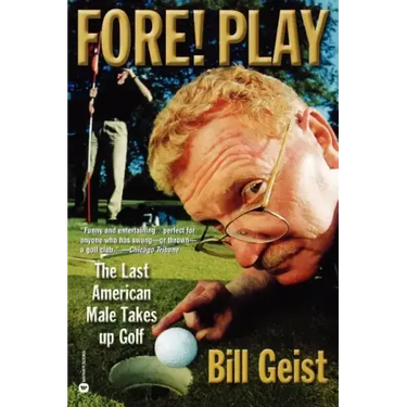 Fore! Play: The Last American Male Takes Up Golf