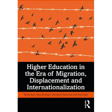 Higher Education in the Era of Migration, Displacement and Internationalization