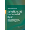 Rule of Law and Fundamental Rights: Critical Comparative Analysis of Constitutional Review in the United States, Germany and Mexico
