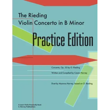 The Rieding Violin Concerto in B Minor Practice Edition: A Learn Violin Practically Book