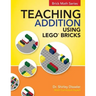 Teaching Addition Using LEGO Bricks