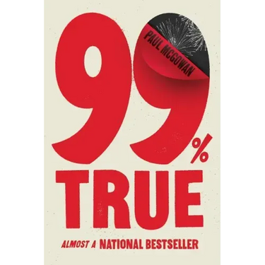 99% True: Almost a National Bestseller