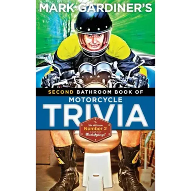 Bathroom Book of Motorcycle Trivia, Volume II