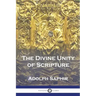 The Divine Unity of Scripture