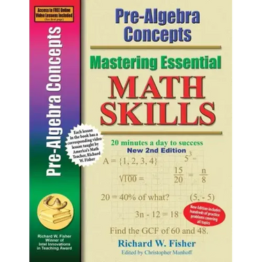Pre-Algebra Concepts 2nd Edition, Mastering Essential Math Skills: 20 minutes a day to success