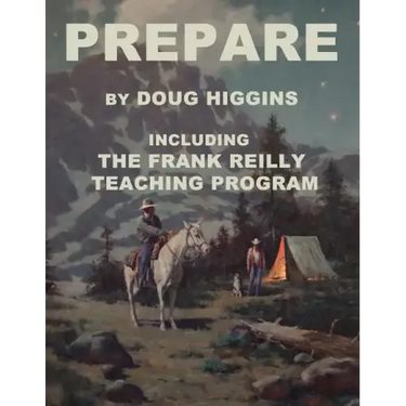 Prepare: by Doug Higgins