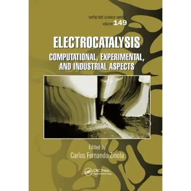 Electrocatalysis: Computational, Experimental, and Industrial Aspects