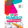 Oh My Numero! Sudoku Loco Books