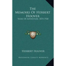 The Memoirs Of Herbert Hoover: Years Of Adventure, 1874-1920