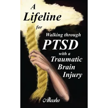 A Lifeline for Walking Through PTSD with a Traumatic Brain Injury