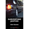 Subverting Justice: A Jack Taggart Mystery
