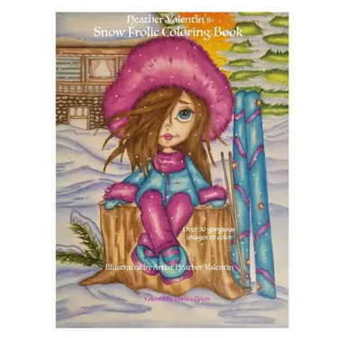 Heather Valentin's Snow Frolic Coloring Book: Christmas, Winter, Magical Wonderland Fantasy Fun Coloring Book Perfect For All Ages