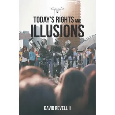 Today's Rights and Illusions
