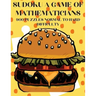 Sudoku A Game of Mathematicians 900 Puzzles Normal to Hard Difficulty